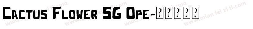 Cactus Flower SG Ope字体转换